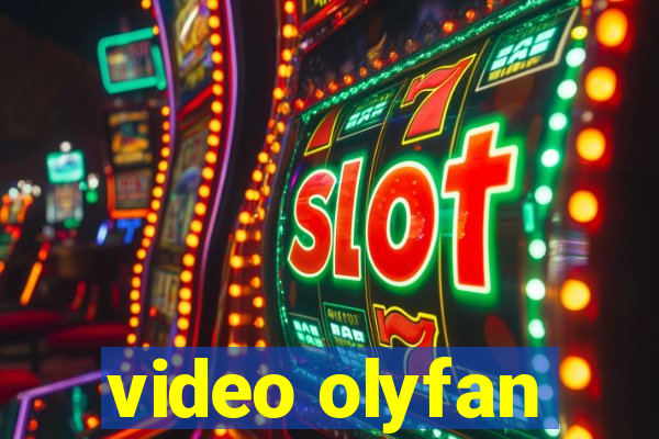 video olyfan